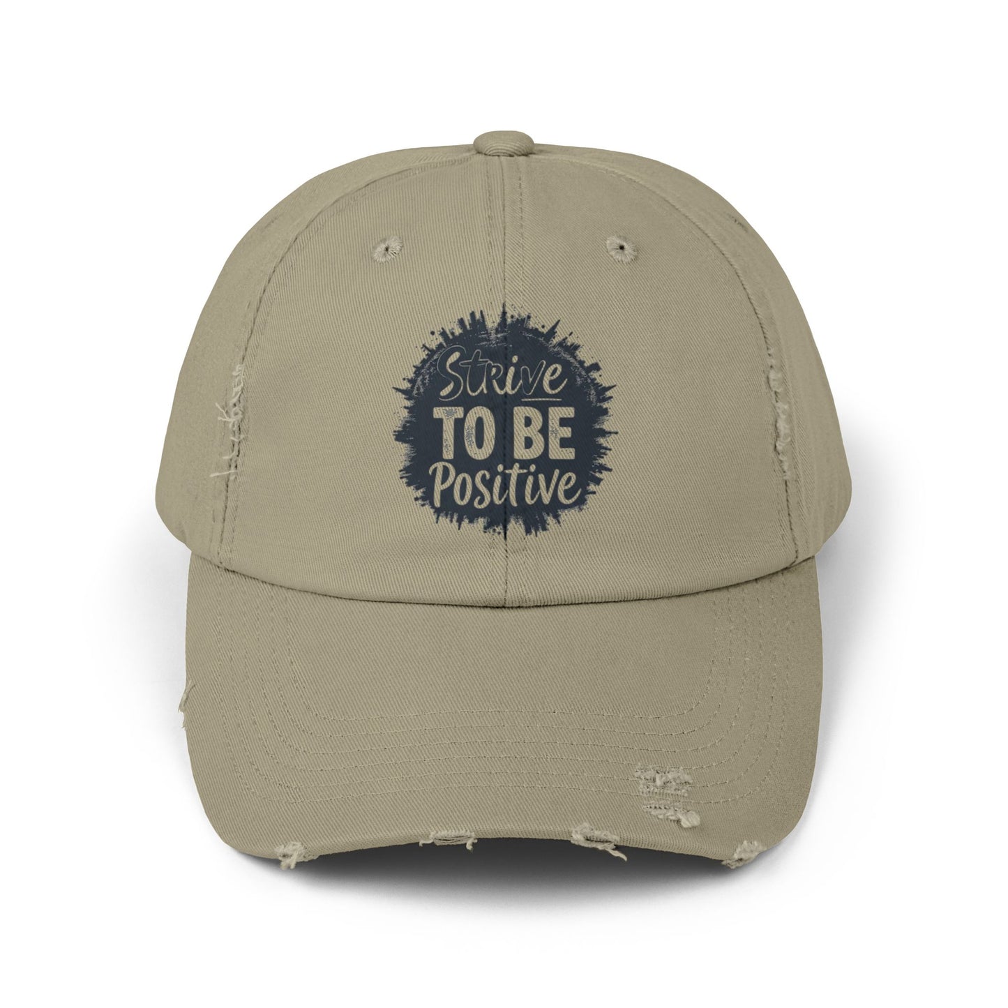 Strive To Be Positive Unisex Distressed Cap