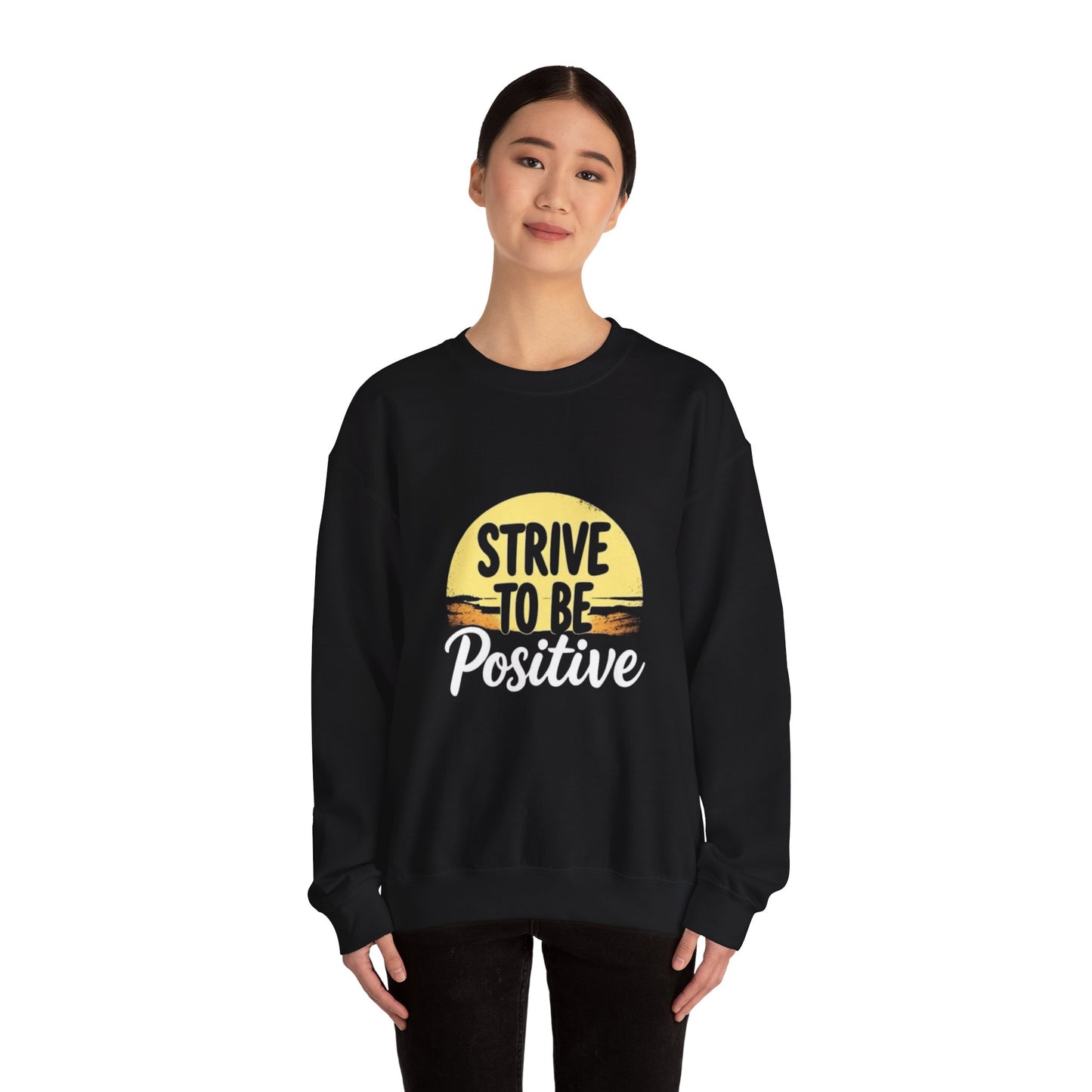 Strive To Be Positive Crewneck Sweatshirt