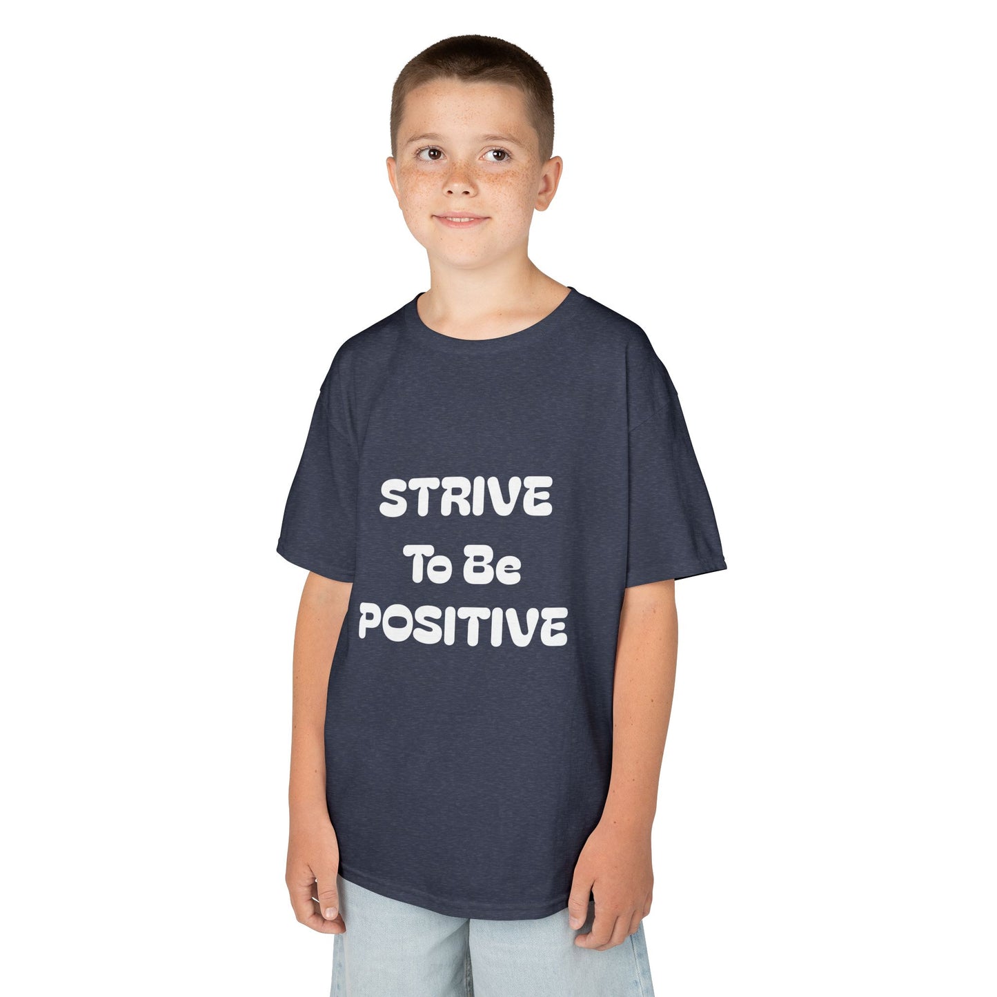 Strive To Be Positive Kids Cotton Tee Shirt