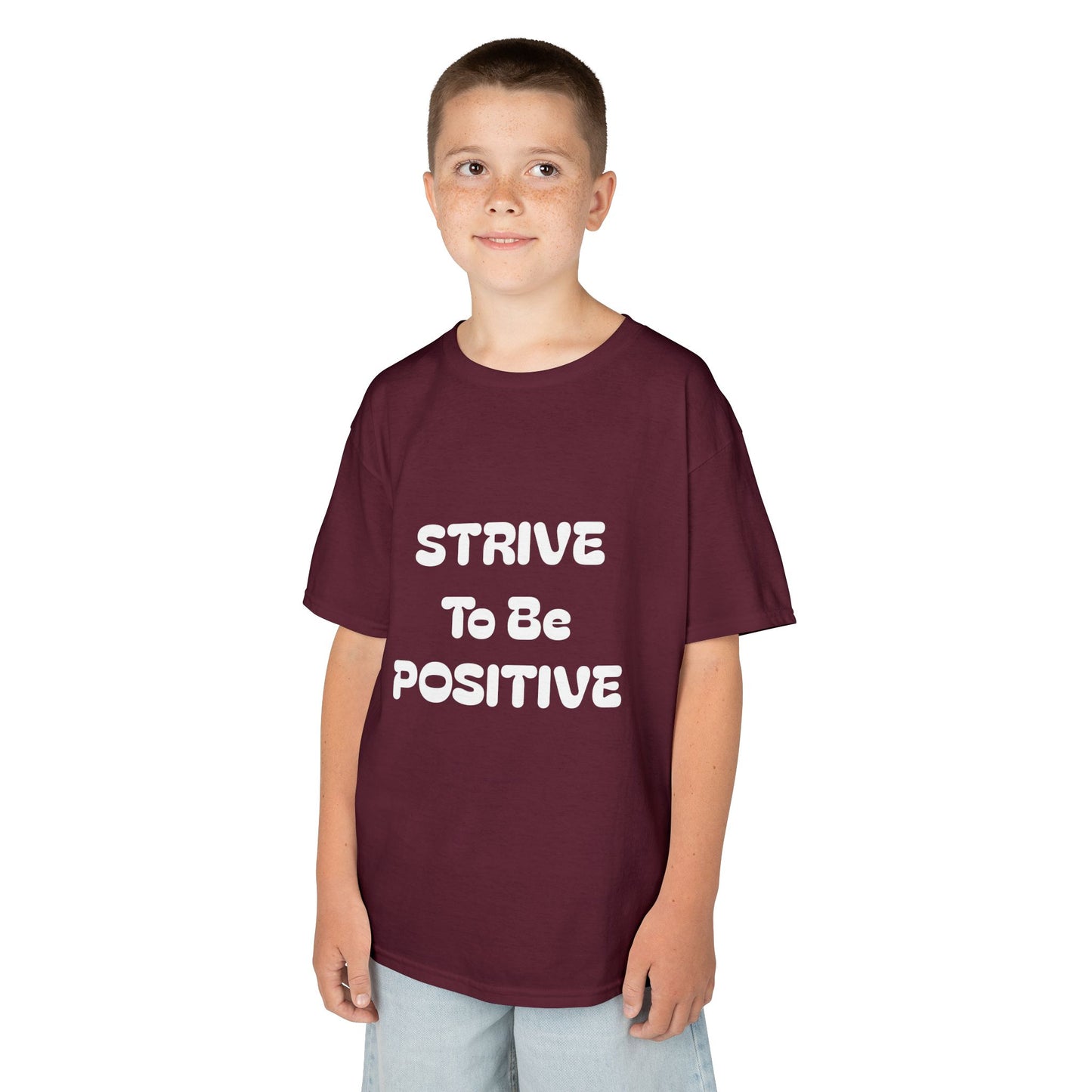 Strive To Be Positive Kids Cotton Tee Shirt