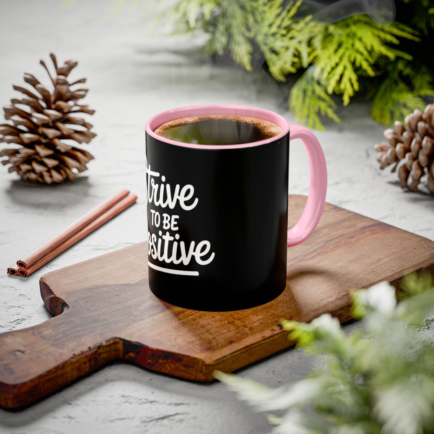 Positive Vibe Coffee Mug - Strive to Be Positive