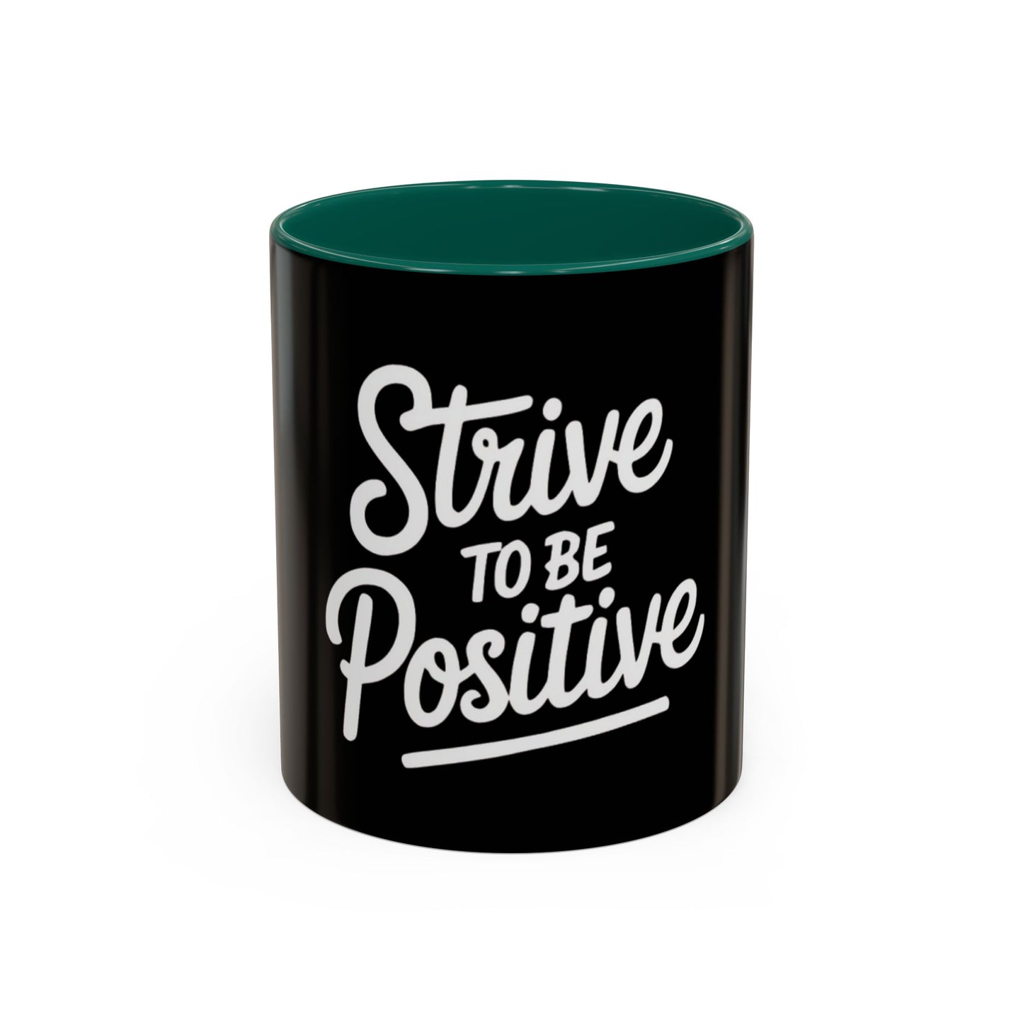 Positive Vibe Coffee Mug - Strive to Be Positive