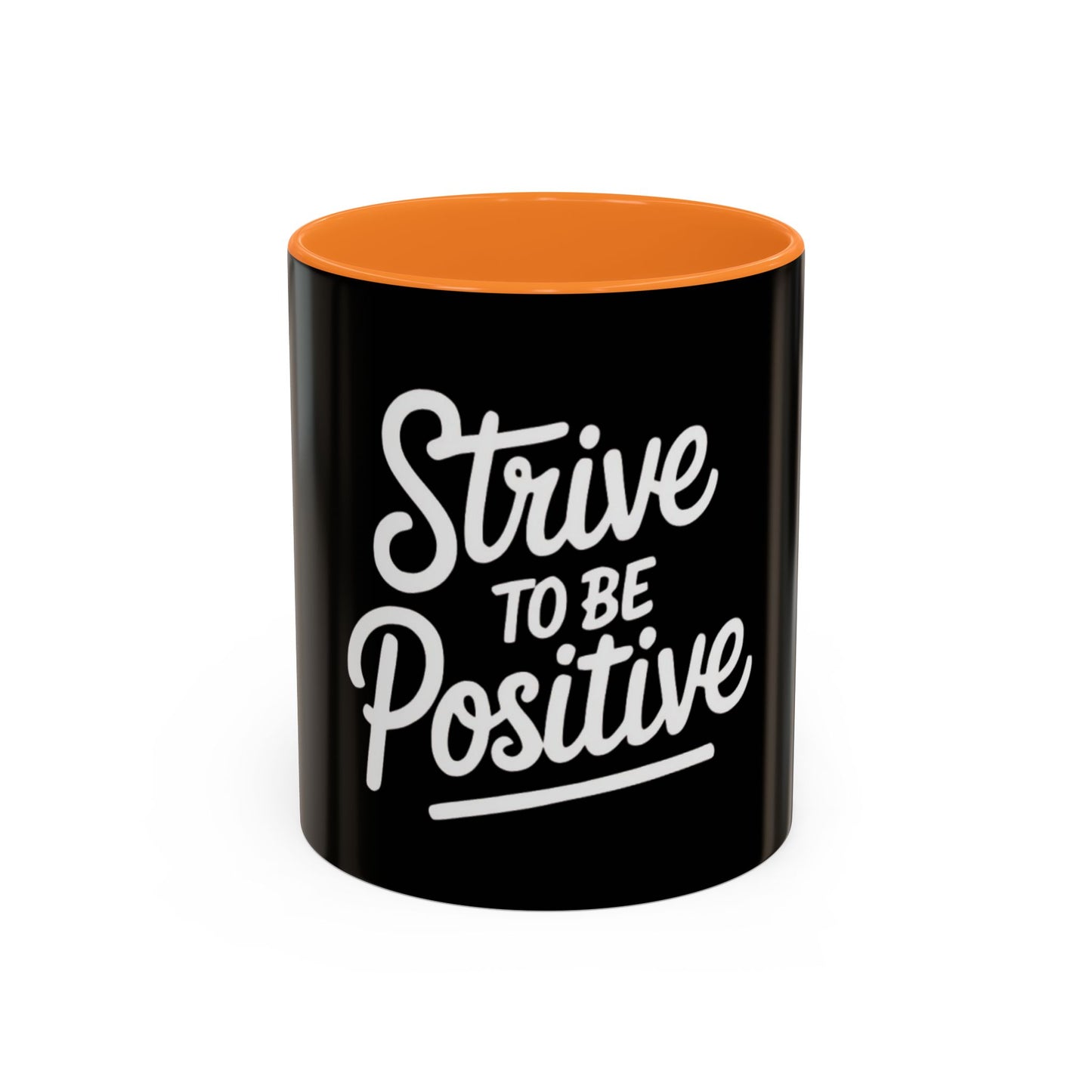 Positive Vibe Coffee Mug - Strive to Be Positive