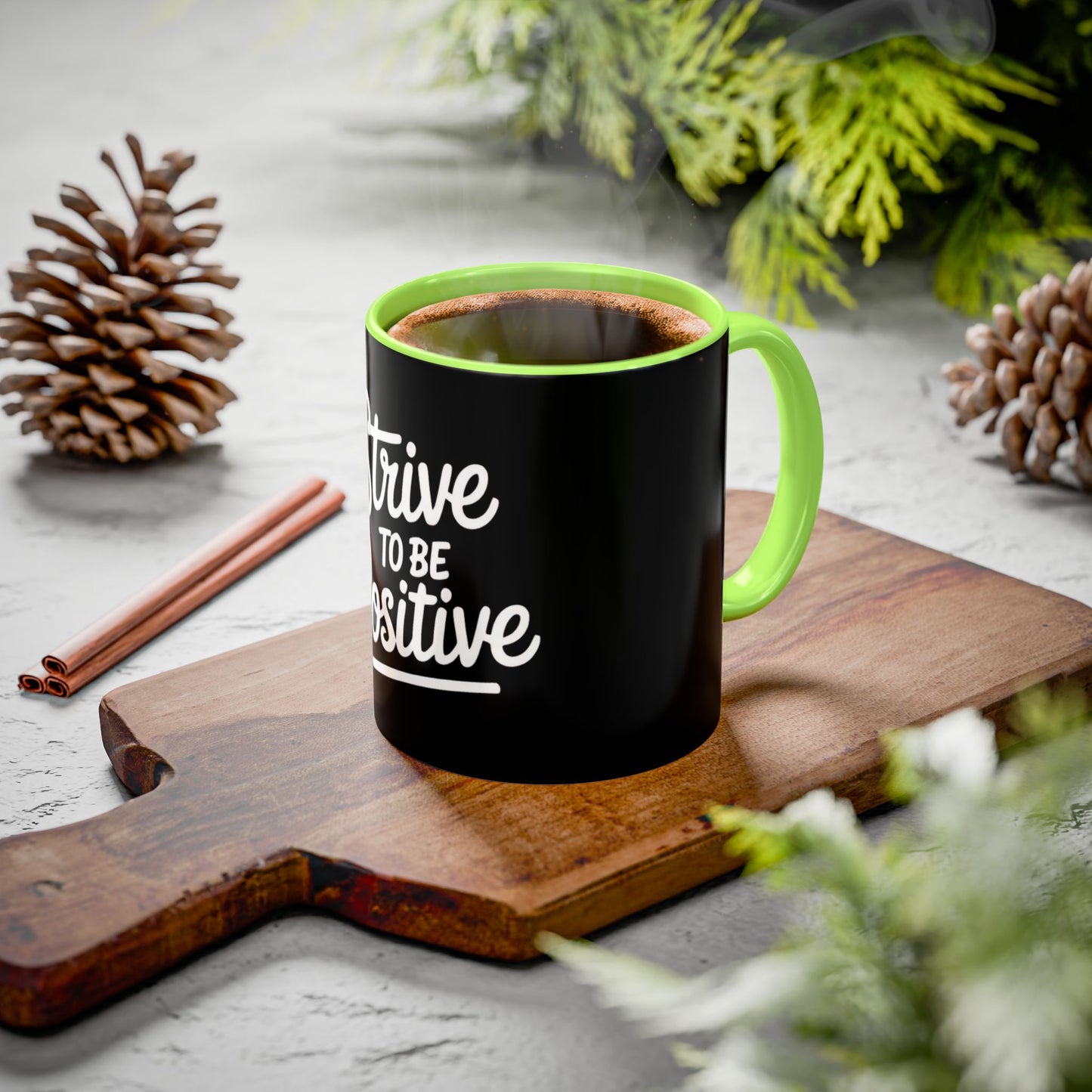 Positive Vibe Coffee Mug - Strive to Be Positive