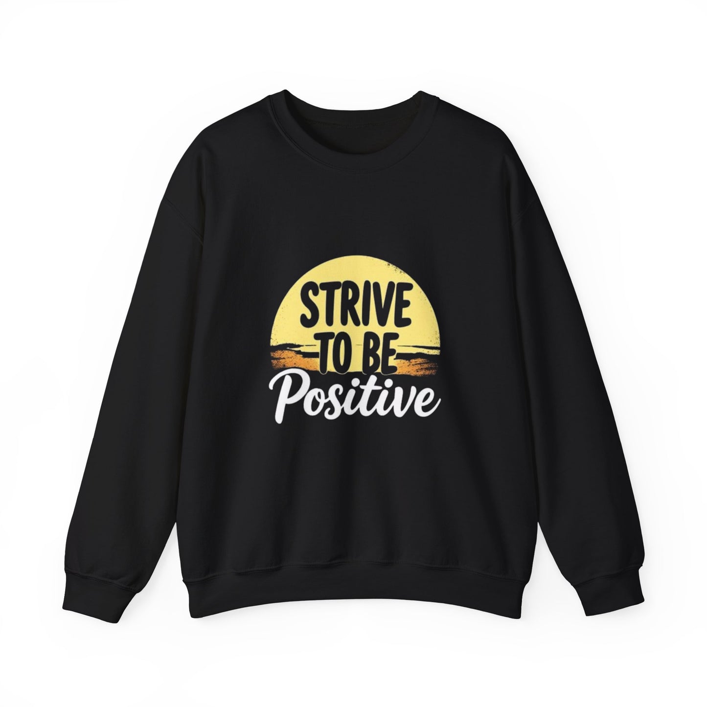Strive To Be Positive Crewneck Sweatshirt