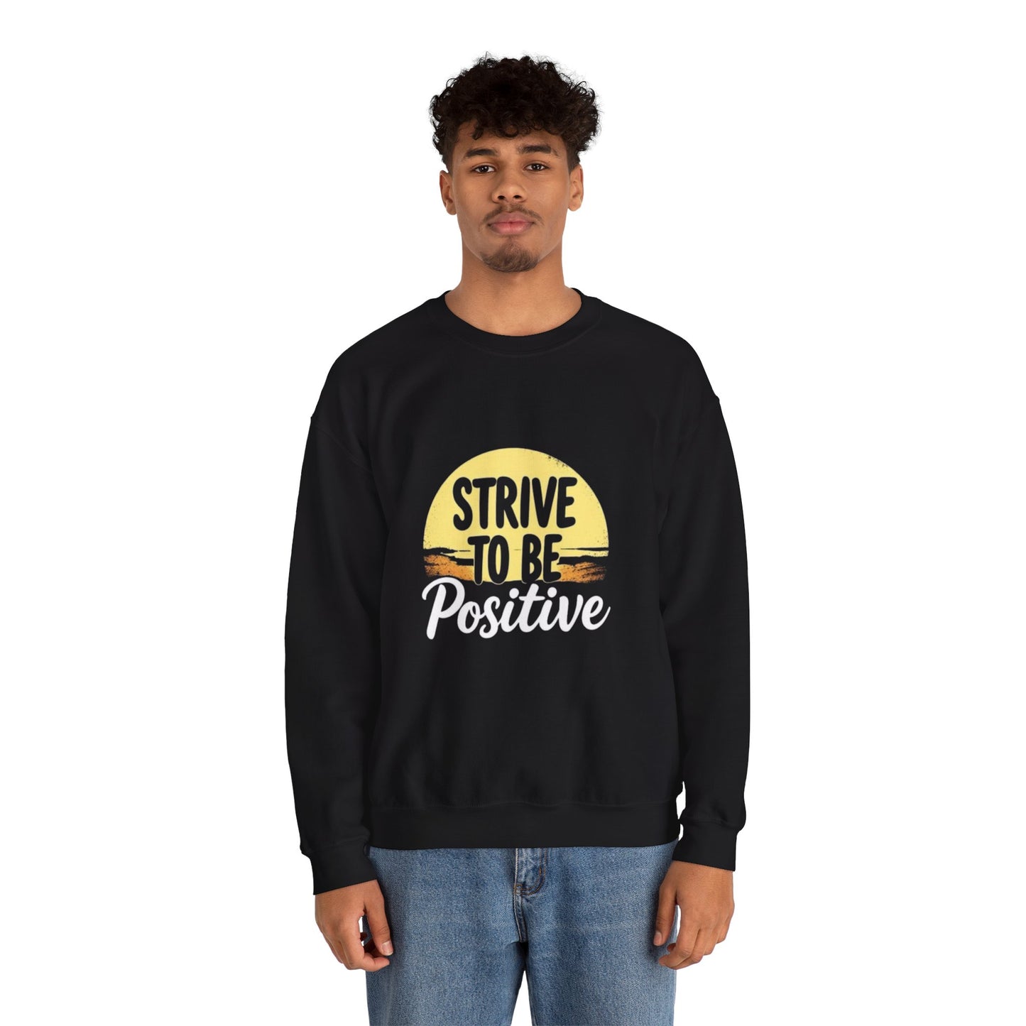 Strive To Be Positive Crewneck Sweatshirt