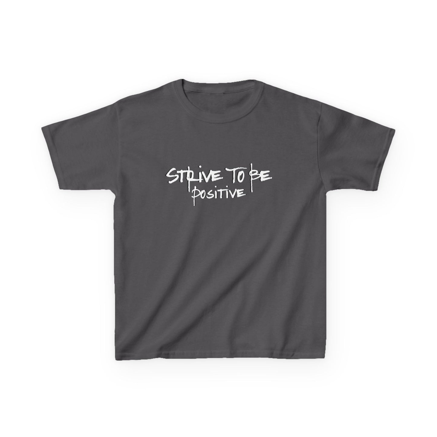 Strive To Be Positive Kids Tee