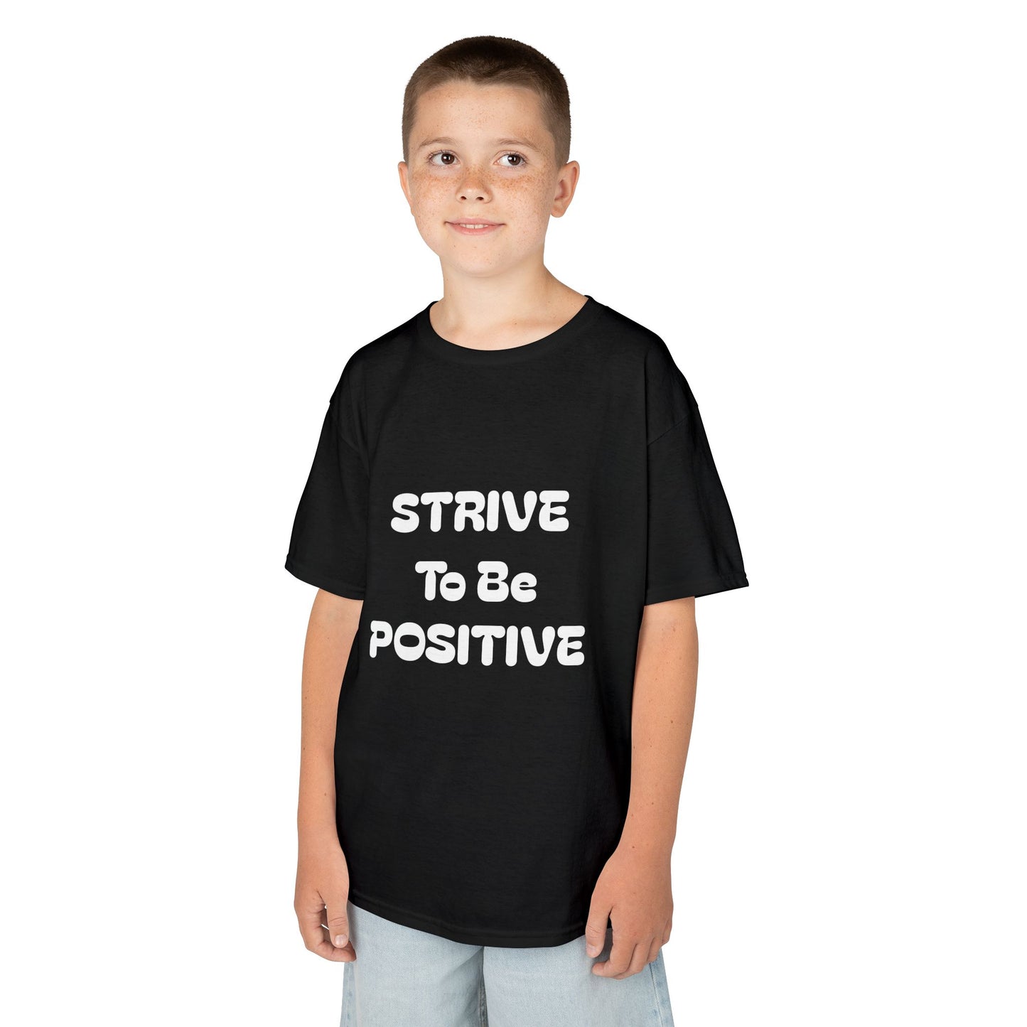 Strive To Be Positive Kids Cotton Tee Shirt