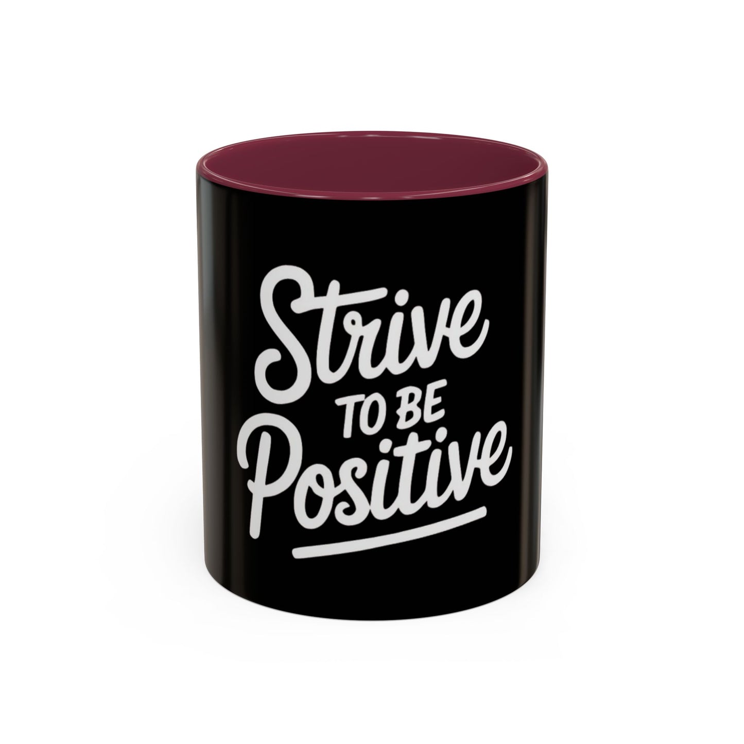 Positive Vibe Coffee Mug - Strive to Be Positive