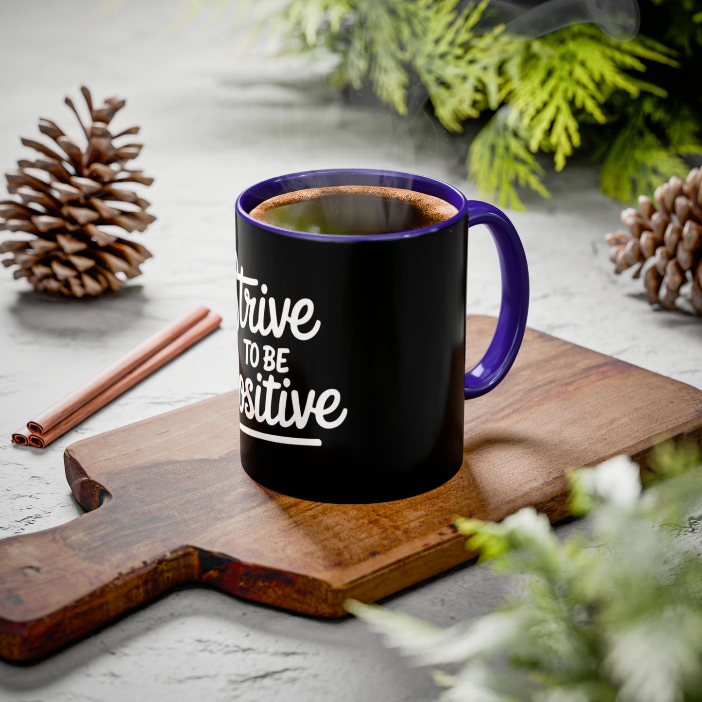 Positive Vibe Coffee Mug - Strive to Be Positive