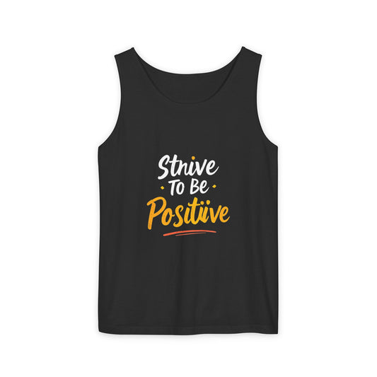 Strive To Be Positive Tank Top