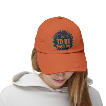 Strive To Be Positive Unisex Distressed Cap