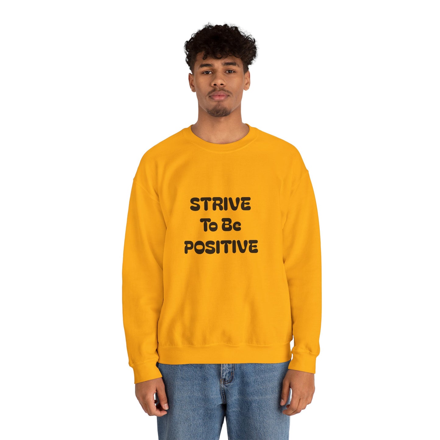 Strive To Be Positive Unisex Crewneck Sweatshirt
