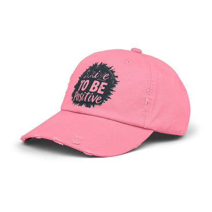 Strive To Be Positive Unisex Distressed Cap