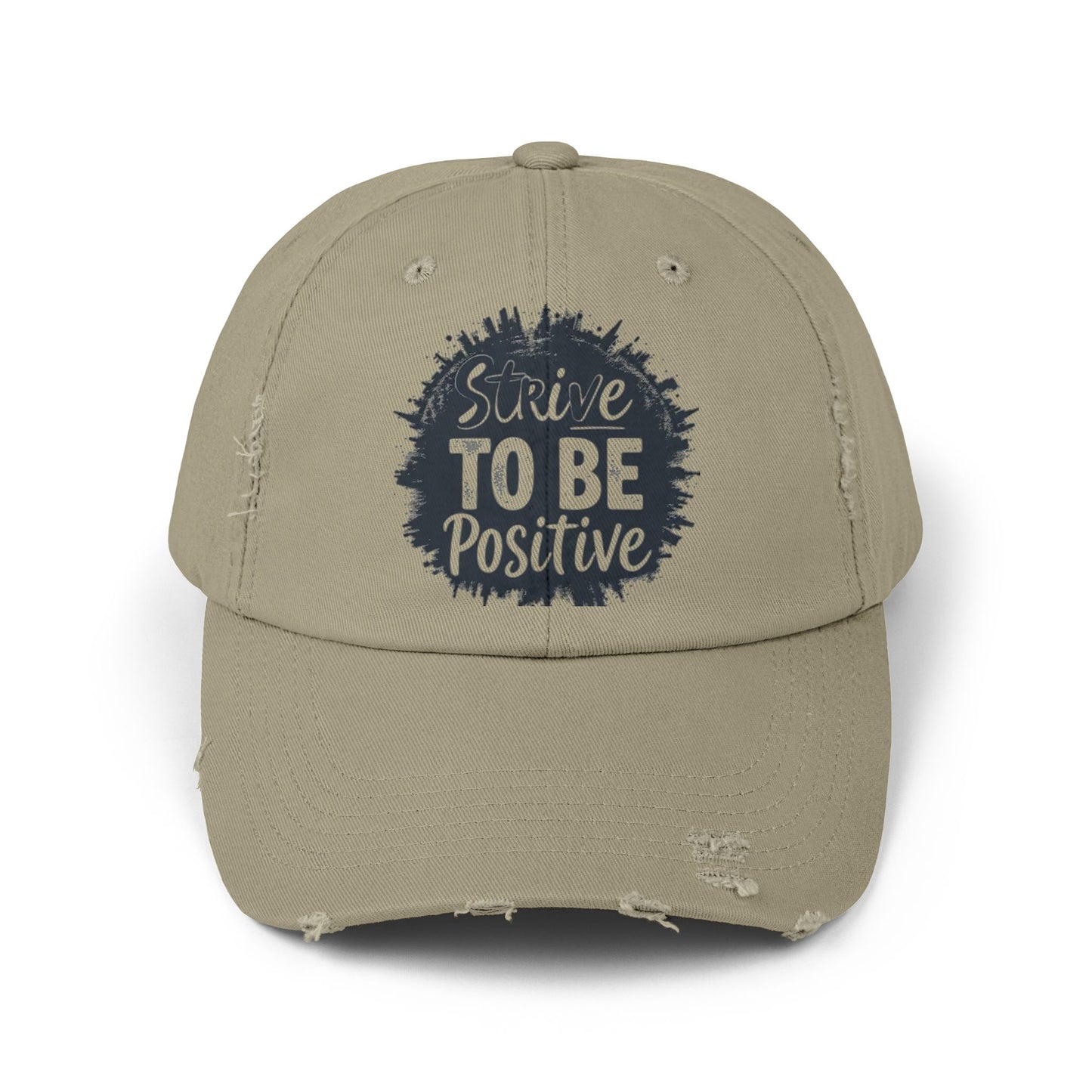 Strive To Be Positive Unisex Distressed Cap