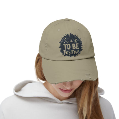 Strive To Be Positive Unisex Distressed Cap