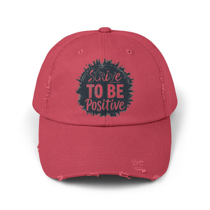 Strive To Be Positive Unisex Distressed Cap