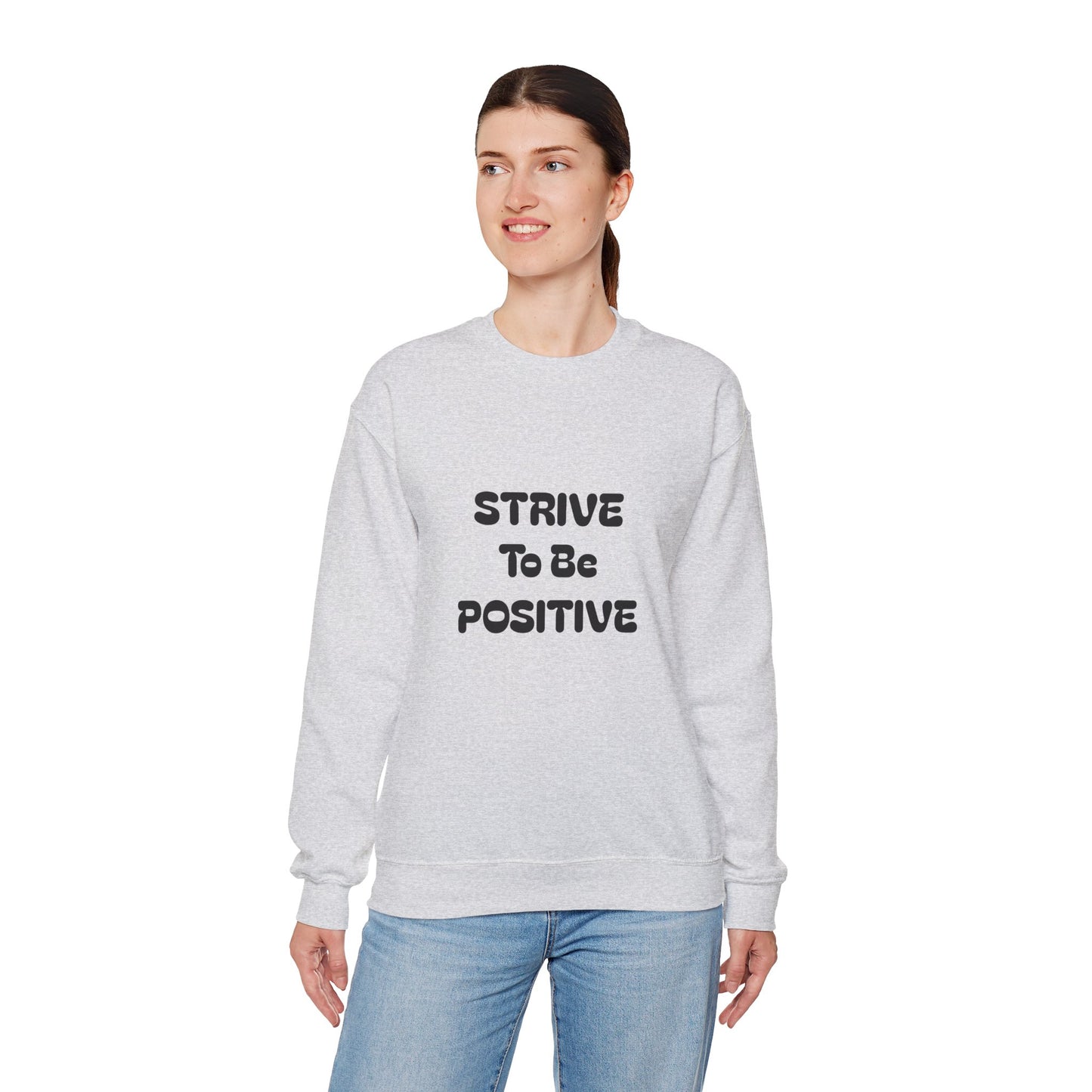 Strive To Be Positive Unisex Crewneck Sweatshirt