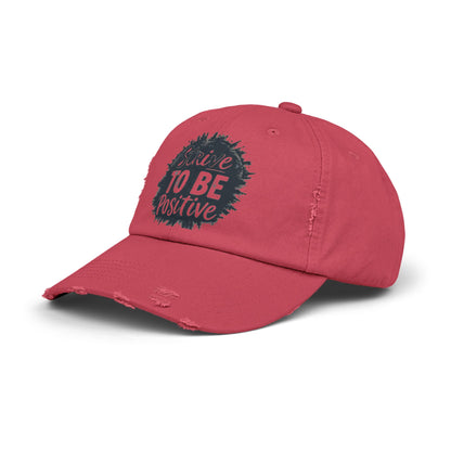 Strive To Be Positive Unisex Distressed Cap