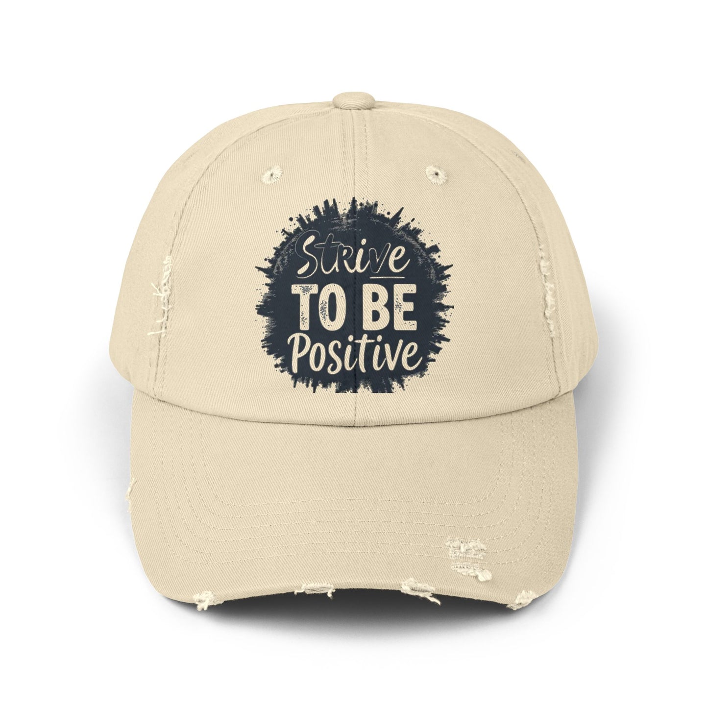 Strive To Be Positive Unisex Distressed Cap
