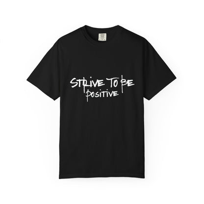 Unisex Positive Vibe T-shirt - Motivational Tee